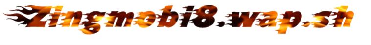 Zingmobi8.wap.sh